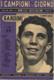 II CAMPIONI DEL GIORNO N 11 1952 GAZZETTA DELLO SPORT TENNIS GARDINI - Other & Unclassified