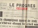 Le Progres Du 14 Fevrier 1960 Sahara BOMBE ATOMIQUE -REGANNE- 2 Scans - 1950 à Nos Jours