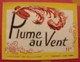 Maquette Gouache D'une étiquette De Vin. Plume Au Vent Vins Chevrier Coulanges-les-Nevers. Dejoie Vers 1950-60 - Alcools