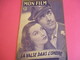 Cinéma/Revue/Mon Film/"La Valse Dans L'ombre"/Vivien LEIGH,Robert TAYLOR/Goldwyn-Mayer/M LEROY/Jean MARAIS/1949 CIN108 - Sonstige & Ohne Zuordnung