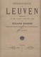 LEUVEN De Geschiedenis Van Leuven 1593-1594 - Willem Boonen - Ed. Van Even - Drukkerij Vanbiesem-Fonteyn 1880 - Antiguos