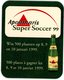 Belgium. Apollinaris. Super Soccer 99. Win 500 Plaatsen Op 8, 9  En 10 Januari 1999. 500 Places à Gagner Janvier 1999. - Sous-bocks