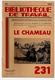 Bibliothèque De Travail 231 22-04-1953 Le Chameau - Afrique Asie Méhari Chamelon Rahla Touareg Dromadaire Lama ... - 12-18 Ans