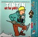 Tintin : Livre D'autocollants Tintin Repositionnables : Tintin Et La Yéti ( Déjà Utilisé ). - Autres & Non Classés