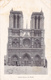 CPA 75 @ PARIS NOTRE DAME Vers 1906 - CATHEDRALE Et La Flèche - Notre Dame De Paris