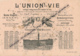 Buvard Usagé (1910) : L'UNION VIE, Place Vendôme, Paris, Rentes Viagères, Assurance Vie, Calendrier, Imp. Frazier-Soye - Autres & Non Classés