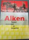 ALKEN-BOEK-TUSSEN MAMMOET EN COMPUTER-HEEMKUNDEBOEK-GESCHIEDENIS-O.A.-CRISTAL-ALKEN-PRACHTIGE FOTOS-TOP-ZIE DE 6 SCANS! - Alken