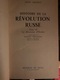 Histoire De La Revolution RUSSE En 2 Tomes - Histoire