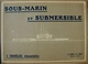Rare  ! "Sous-Marin Et Submersible - 2 Modèles Démontables" - Boats