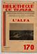 Bibliothèque De Travail 170 8-11-1951 L'Alfa - Plante Graminée Afrique Botanique Steppe Cellulose Papier ... - 12-18 Anni