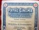 1924- PATHé CINÉMA Pathé FRÈRES Action 100fr Titre Thème Cinéma Théâtre-Action & Title-Cinema-Theater-SCRIPOPHILIE - Cine & Teatro