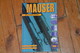 Mauser Fusils Carabines 1871 à Nos Jours Luc GUILLOU Tome 1 Livre 144 Pages - Documents