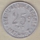 81. Tarn. Mazamet Etablissements Alquier Frères -Travail Et Paix. 25 Centimes 1922, En Aluminium - Monetary / Of Necessity