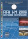 Rep.Fed.Tedesca 2006: Depliant Con Minifoglio Usato "Campionati Del Mondo FIFA. Germania 2006" - Altri & Non Classificati