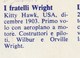 I FRATELLI WRIGHT - Altri & Non Classificati