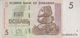 Zimbabwe / 5 Dollars / 2007 / P-66(a) / XF - Zimbabwe