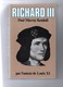 Richard III Par Paul Murray Kendall - 1979 - Histoire