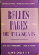 LIVRE SPECIMEN - BELLES PAGES De FRANCAIS RECUEIL De LECTURE - LAROUSSE - Daté 1956 - En TBE - 6-12 Ans