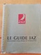 Guide Ancien Jaz - Other & Unclassified