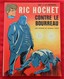 Ric Hochet N°14 " Contre Le Bourreau " EO 1972 - Ric Hochet