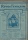 La Revue Française N° 22 , 26/02/1911. Carnavel De Binche. L'oeuvre Des Marinniers De L'Abbé Plateau (Sauchy-Cauchy) - Belgique