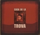CD 14 TITRES CASA DE LA TROVA  BON ETAT & RARE - World Music