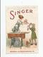 SINGER MACHINES A COUDRE CARTE PUBLICITAIRE CALENDRIER A MOISSAC TARN ET GARONNE 1913 - Publicité