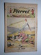 3 Septembre 1933 PIERROT JOURNAL DES GARÇONS 25Cts LA SOIF - Pierrot