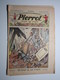 03 Décembre 1933 PIERROT JOURNAL DES GARÇONS 35Cts QUAND IL LE FAUT - Pierrot