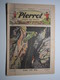 10 Décembre 1933 PIERROT JOURNAL DES GARÇONS 35Cts PAR UN FIL - Pierrot