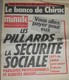 Rare Journal Minute Du 13 Au 19 Décembre  1978  Les Pillards De La Sécurité Sociale ,on Ose Encore Nous Coller Coluche - 1950 - Heute