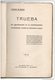 G. DE MUJICA . TRUEBA . SU SIGNIFICACION EN LA MODERNA LITERATURA VASCA . PAYS BASQUE - Réf. N°165L - - Ontwikkeling