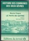 (LIV) HISTOIRE DES COMMUNES DES DEUX SEVRES - LE PAYS DE GATINE VOL 1 - MAURICE POIGNAT - PARTHENAY SAINT LOUP /THOUET - Poitou-Charentes