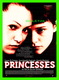 AFFICHES DE FILM - " PRINCESSES " FILM DE SYLVIE VERHEYDE EN 2000 AVEC EMMA DE CAUNES, JEAN H ANGLADE, KAROLE ROCHER - - Affiches Sur Carte