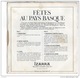 DISQUE 45T . FÊTES AU PAYS BASQUE . IRRINTZINA, MUTIL DANTZA, LUISA, INGURUKO DANTZA, DIANA DE SAN FERMIN - Réf. N°6D - - Wereldmuziek