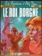 BD ALEF THAU - 3 - Le Roi Borgne - EO 1986 Eldorado - Aventures D'Alef Thau, Les