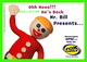 SÉRIES TV - FOX FAMILY CHANNEL - MR. BILL PRESENTS ... - HOTSTAMP - - Séries TV