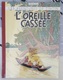 BD Tintin L'oreille Cassée Fac Similé Couleur EO Neuf - Hergé - Tintin