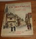 En Bretagne. De Saint-Brieuc à Brest. De Quimper à Vannes.  Francis Gourvil. 1929. - Auvergne