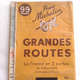 Carte Routiere 1947 MICHELIN 99  Grandes Routes Du Sud De La France - Roadmaps