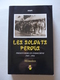 Les Soldats Perdus Prisonniers En Indochine 1945-1954. Mémoires  /  2005 - ANAPI - Indo Editions - Historia