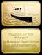 1 Lingot Plaqué OR ( GOLD Plated Bar ) - Le Titanic - Autres & Non Classés