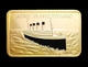 1 Lingot Plaqué OR ( GOLD Plated Bar ) - Le Titanic - Autres & Non Classés