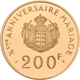 Monaco - Anlagegold: Rainier III. 1949-2005: 200 Francs 1966, 10 Hochzeitstag Mit Grace Kelly. Gad. - Other & Unclassified