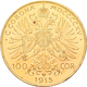 Österreich - Anlagegold: Franz Joseph I. 1848-1916: 100 Kronen 1915 (NP), KM# 2819, Friedberg 507R, - Austria