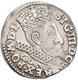 Polen: Sigismund III. (Zygmunt III. Waza) 1587-1632: Lot 2 Münzen: 3 Gröscher / Grosze (Trojak) 1598 - Poland