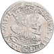 Delcampe - Polen: Sigismund III. (Zygmunt III. Waza) 1587-1632: Lot 6 Münzen: 3 Gröscher / Grosze (Trojak) Um 1 - Polen