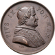 Medaillen Alle Welt: Italien-Kirchenstaat, Pius IX. 1846-1878: Bronzemedaille O.J. (1846), Stempel V - Ohne Zuordnung