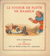 Le Joueur De Flûte De Hamelin, Récit Et Images De Jan Wiegman (Albums Du Gai Moulin, 44 P., Ed Mulder & Zoon Amsterdam) - Autres & Non Classés