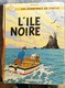 TINTIN  L ILE NOIRE - Tintin